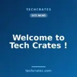 Welcome to Tech Crates !