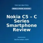 Nokia C5 – C Series Smartphone Review