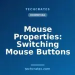 Mouse Properties: Switching Mouse Buttons