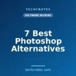 7 Best Photoshop Alternatives