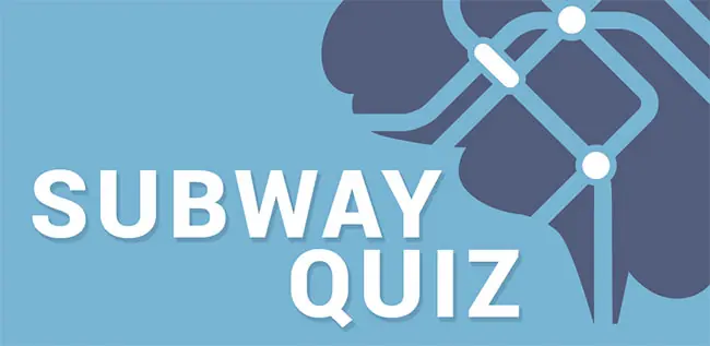 Subway Quiz Subway Quiz