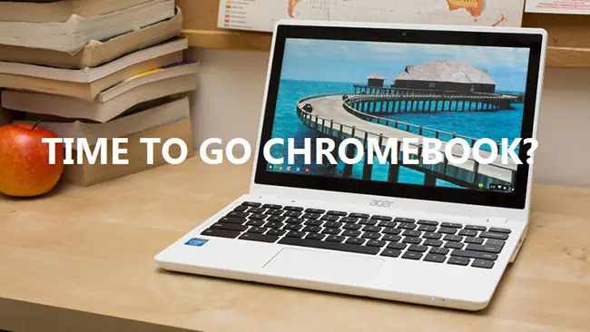 When Chromebook Just Can’t Cut It