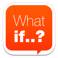 What-if...app