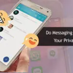 Do Messaging Apps Safeguard Your Privacy Properly?