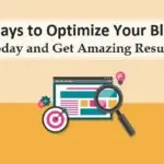 How to Optimize Your Blog for Better Results