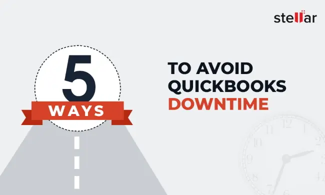 5 Ways to avoid QuickBooks Downtime